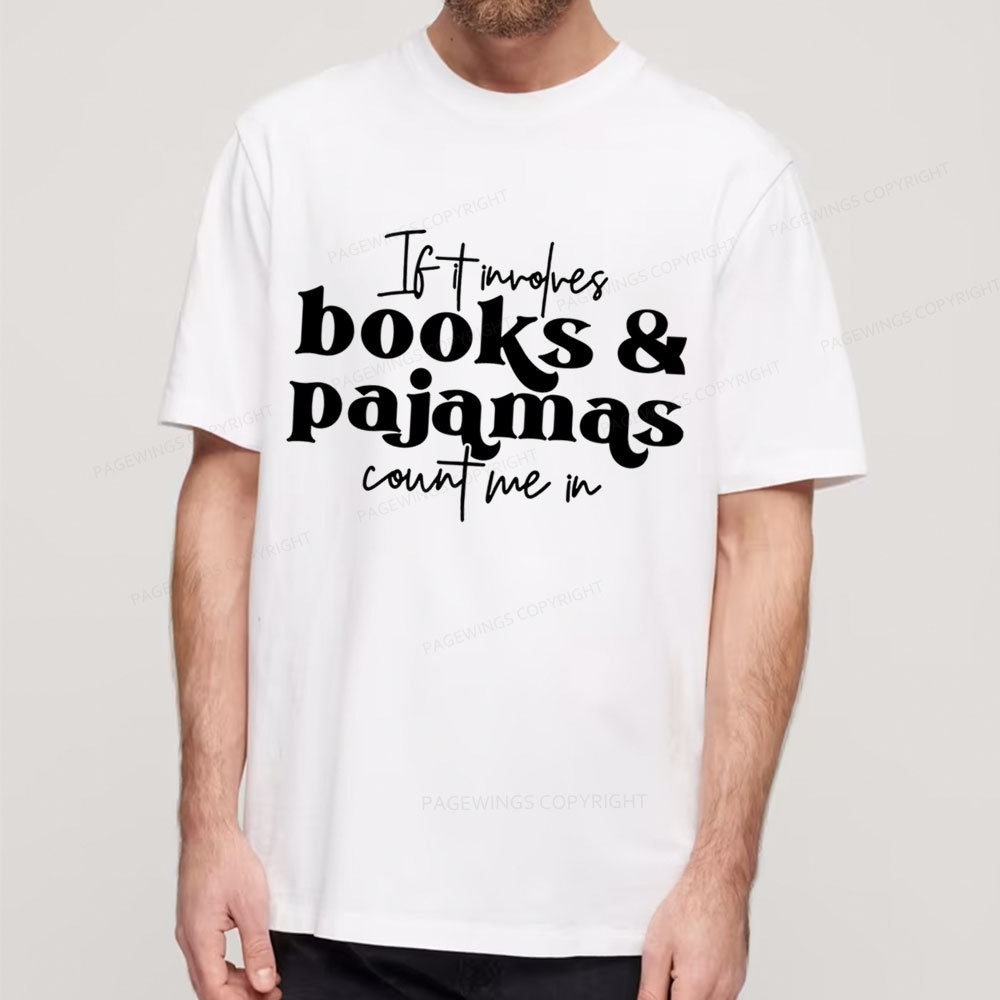 Pagewings Involves Books And Pajamas Count Me Unisex Classic T-shirt