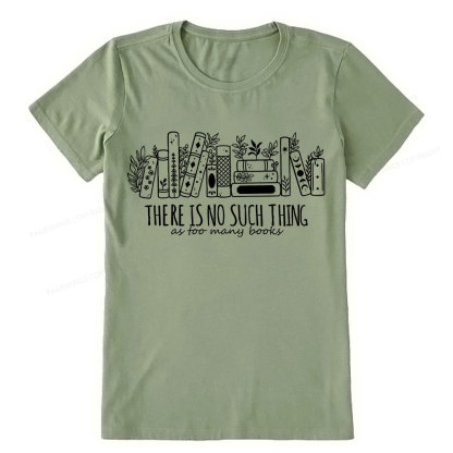 Pagewings There Is No Such Thing, Ay Too Many Books  Unisex Classic T-shirt