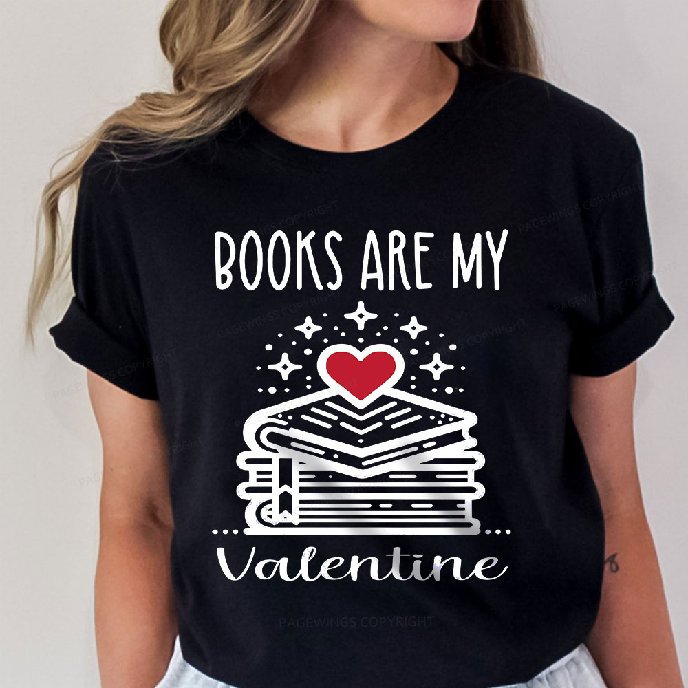 Pagewings Books are My Valentine Unisex Classic T-shirt
