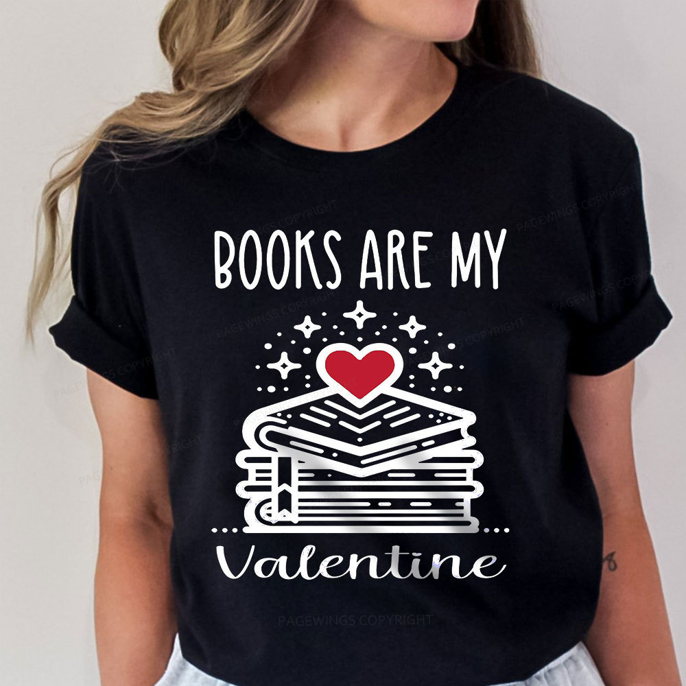 Pagewings Books are My Valentine Unisex Classic T-shirt