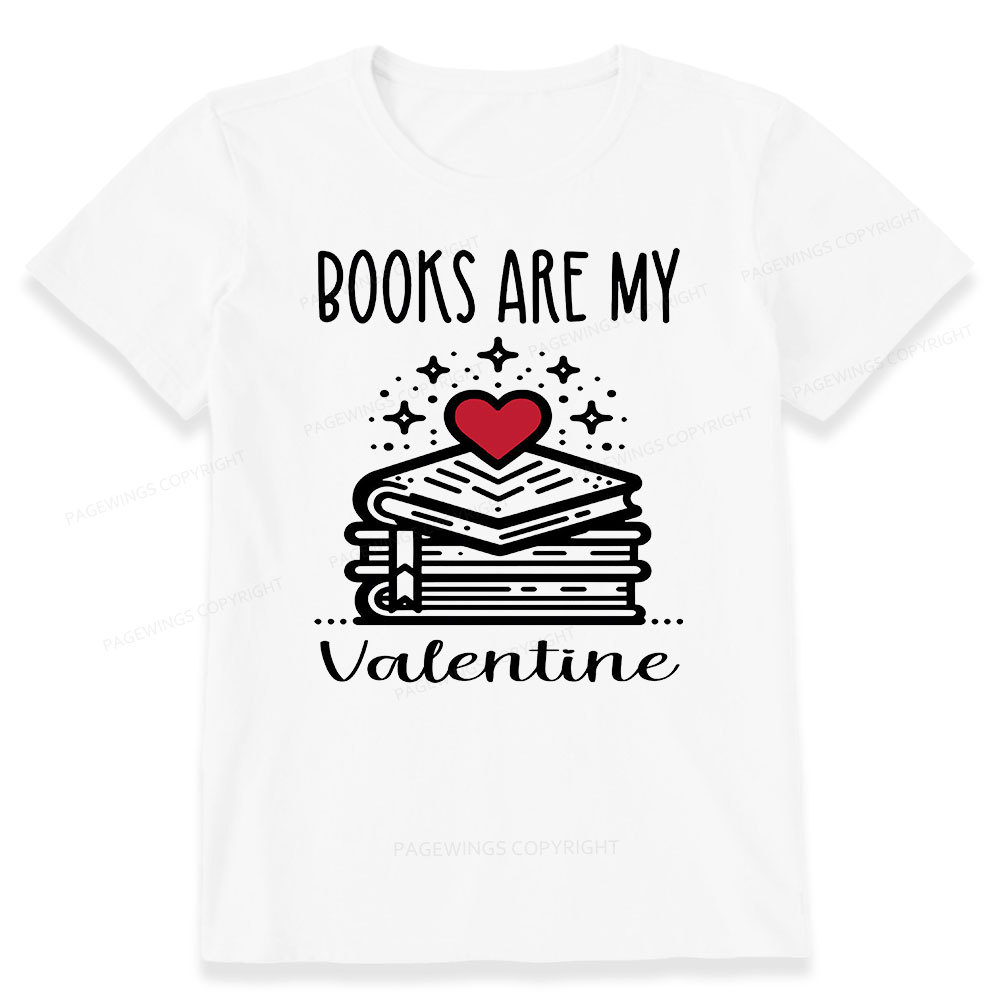 Pagewings Books are My Valentine Unisex Classic T-shirt