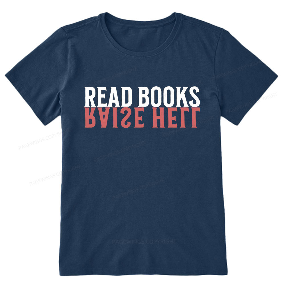 Pagewings Raise Hell Read Books  Unisex Classic T-shirt