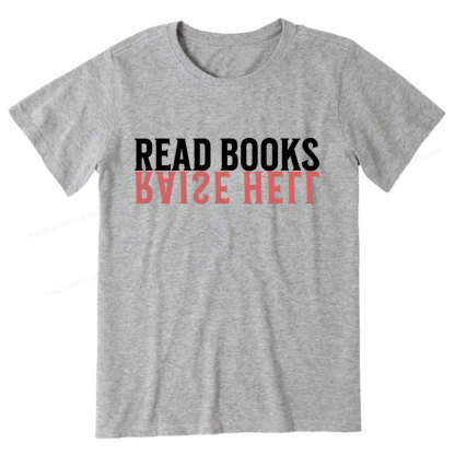 Pagewings Raise Hell Read Books  Unisex Classic T-shirt