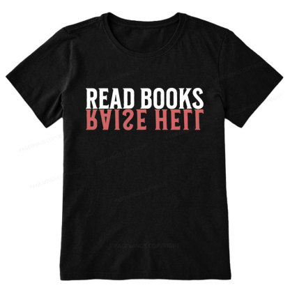 Pagewings Raise Hell Read Books  Unisex Classic T-shirt