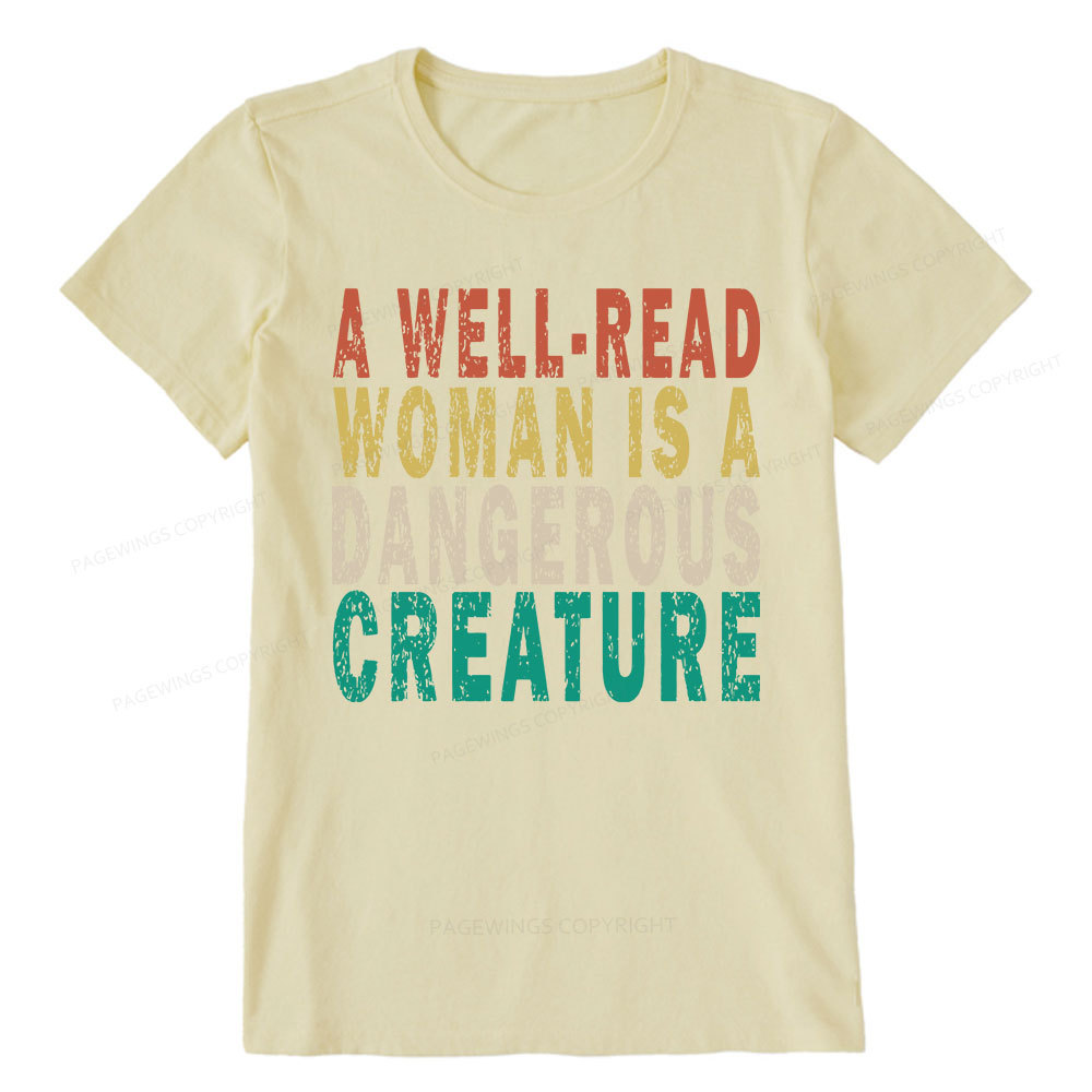 Pagewings A Well-Read Woman Is A Dangerous Creature Unisex Classic T-shirt