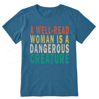 Pagewings A Well-Read Woman Is A Dangerous Creature Unisex Classic T-shirt