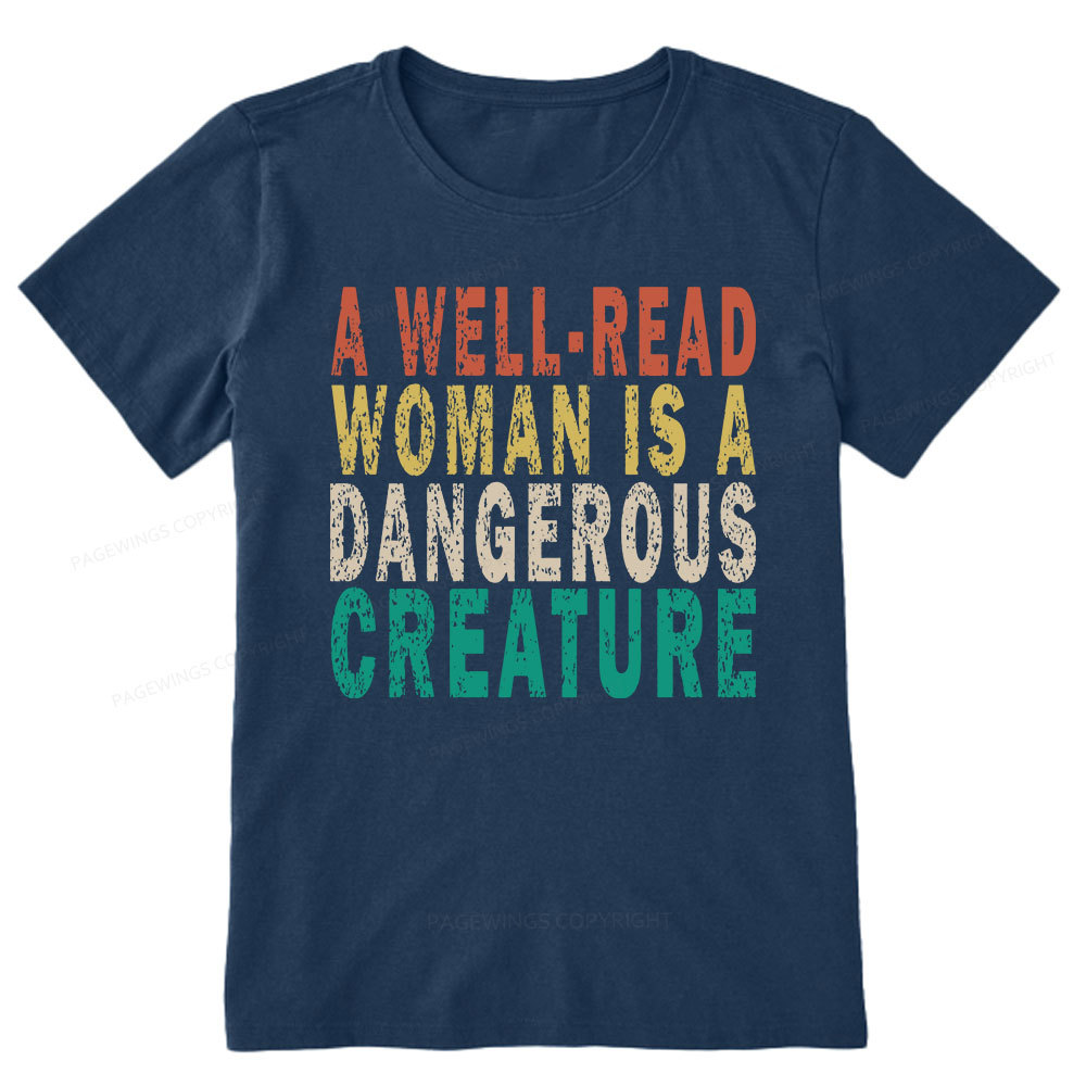 Pagewings A Well-Read Woman Is A Dangerous Creature Unisex Classic T-shirt