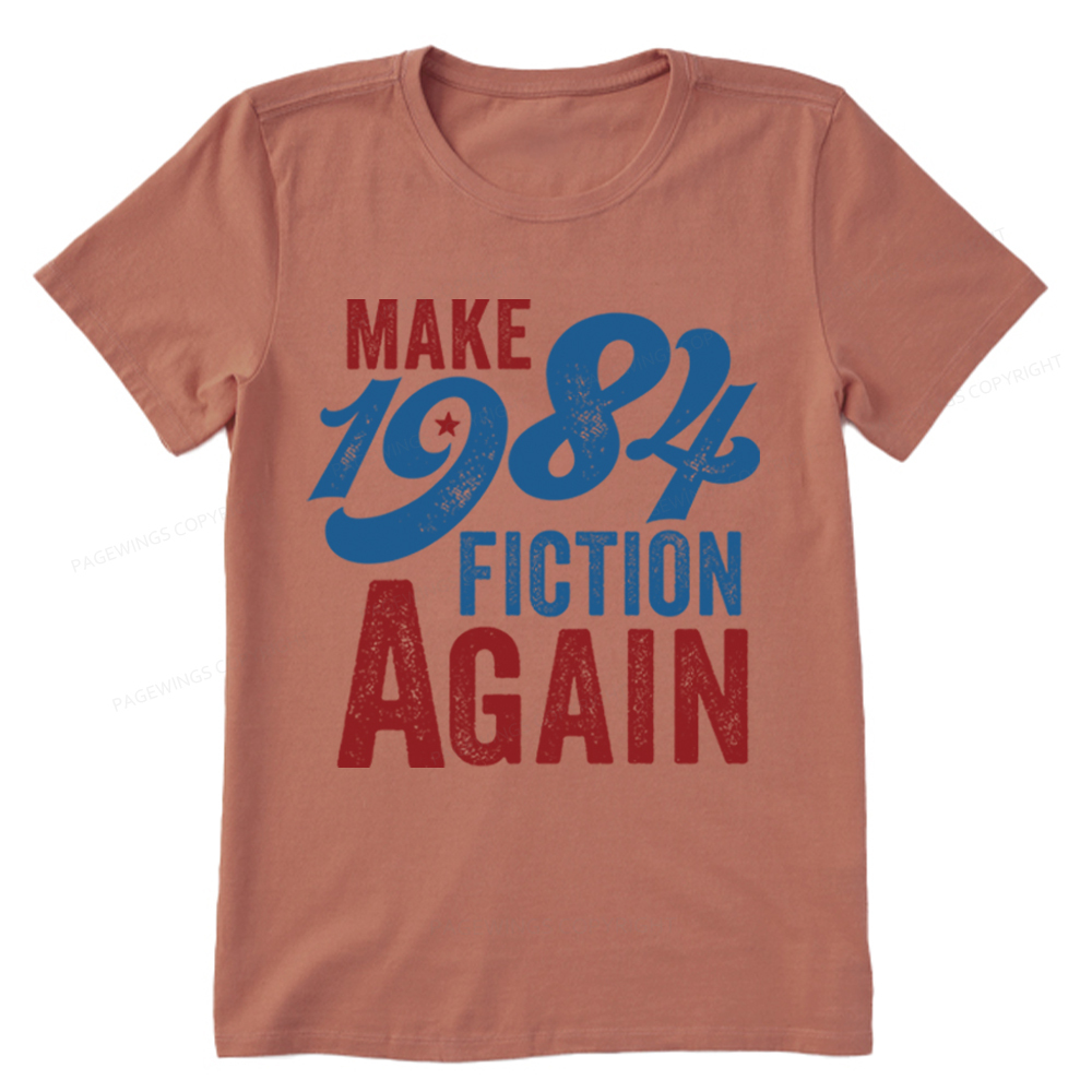 Pagewing Make 1984 Fiction Again Solid and Distressed Unisex Classic T-shirt