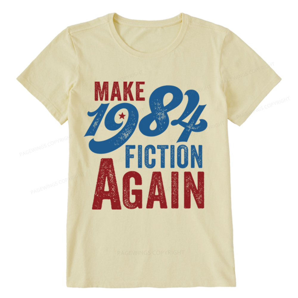 Pagewing Make 1984 Fiction Again Solid and Distressed Unisex Classic T-shirt