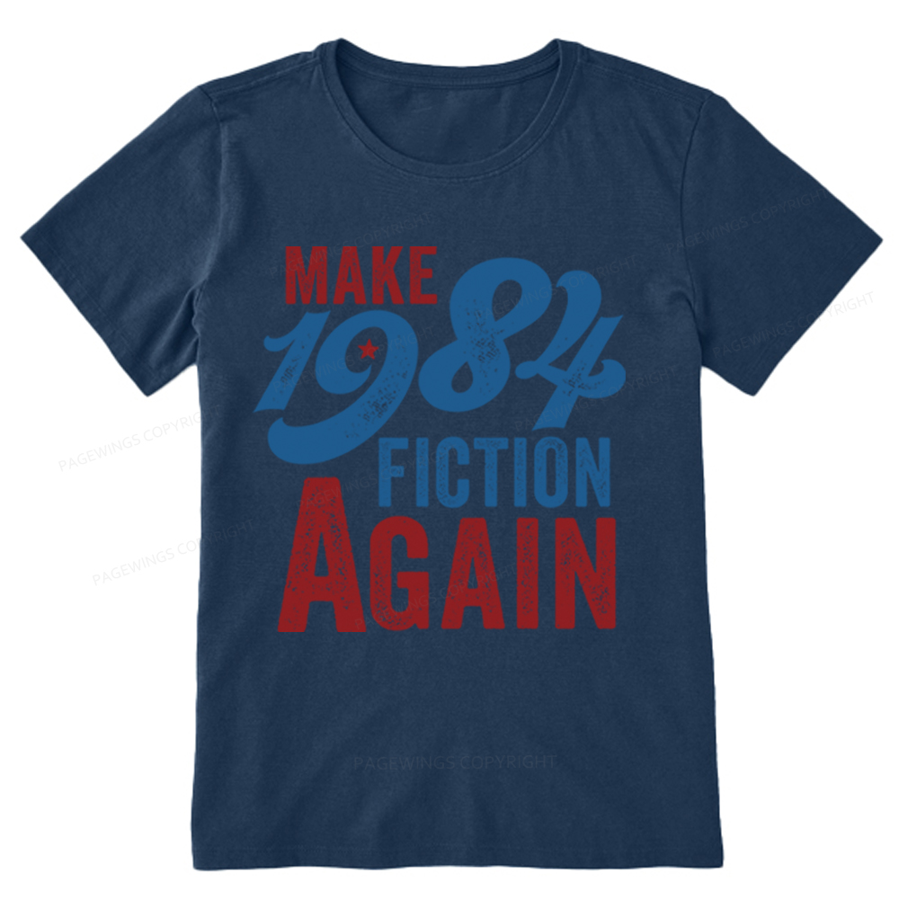 Pagewing Make 1984 Fiction Again Solid and Distressed Unisex Classic T-shirt