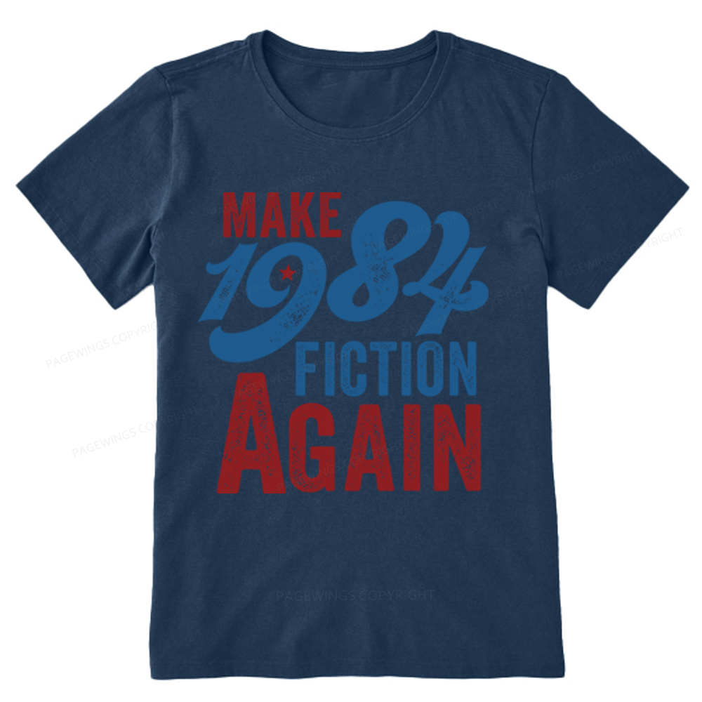 Pagewing Make 1984 Fiction Again Solid and Distressed Unisex Classic T-shirt