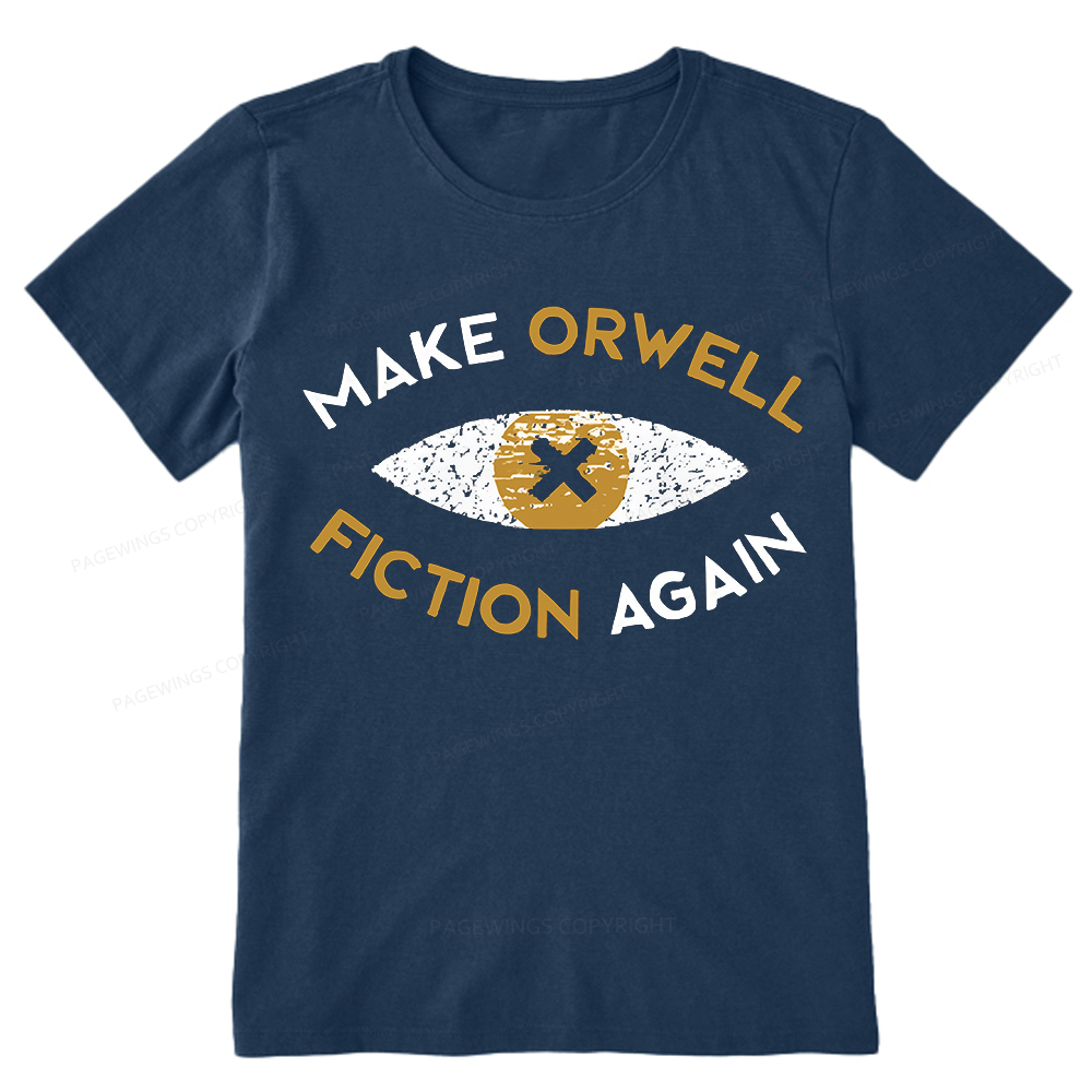 Pagewings Make Orwell Fiction Again - Dystopian Literature Philosophy Unisex Classic T-shirt