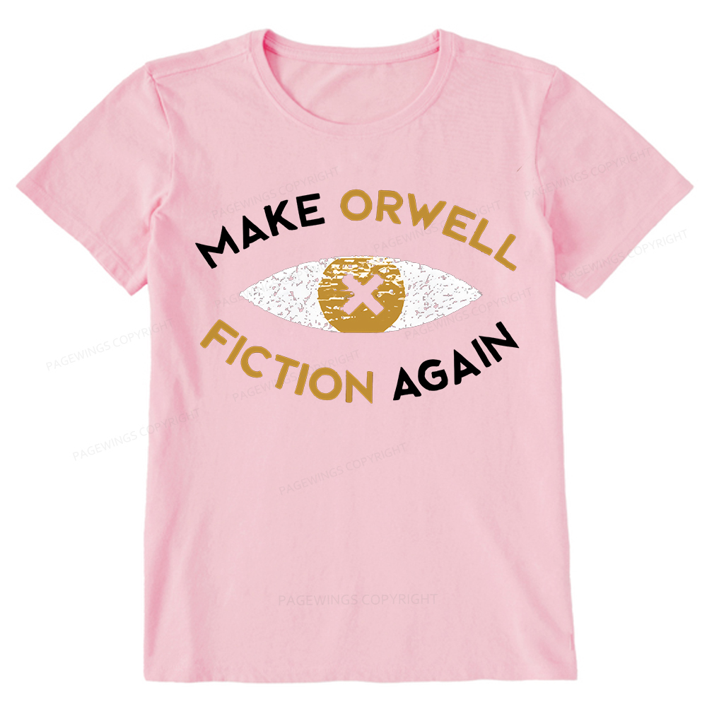 Pagewings Make Orwell Fiction Again - Dystopian Literature Philosophy Unisex Classic T-shirt