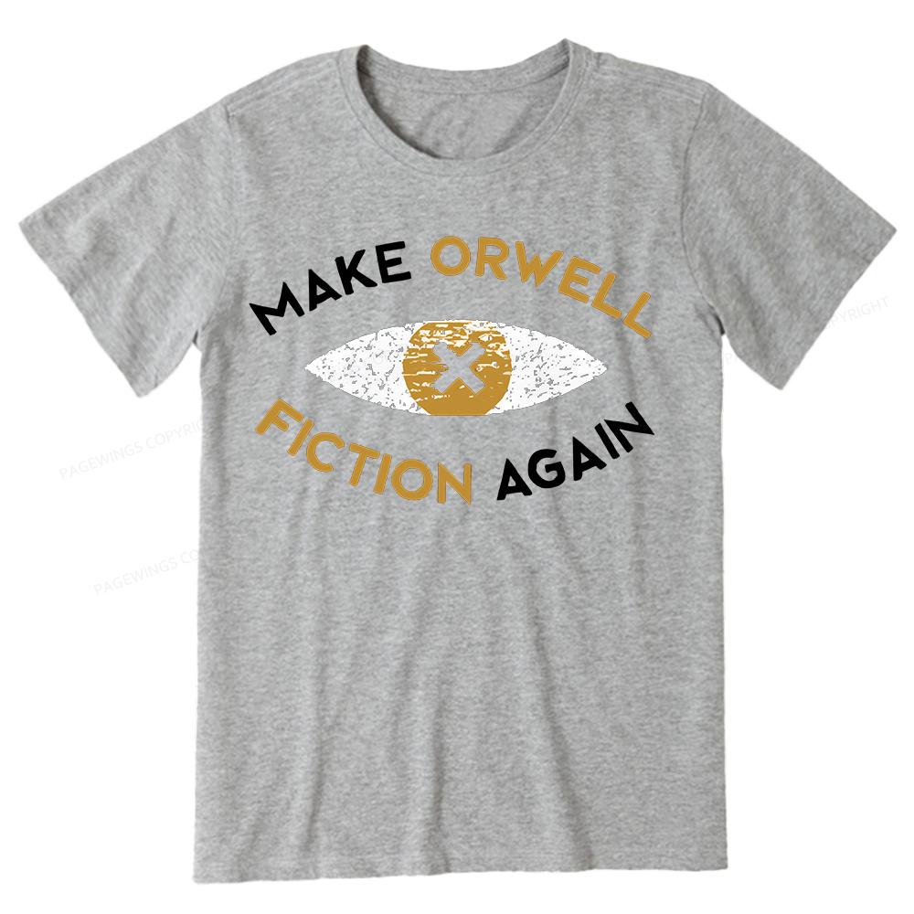 Pagewings Make Orwell Fiction Again - Dystopian Literature Philosophy Unisex Classic T-shirt