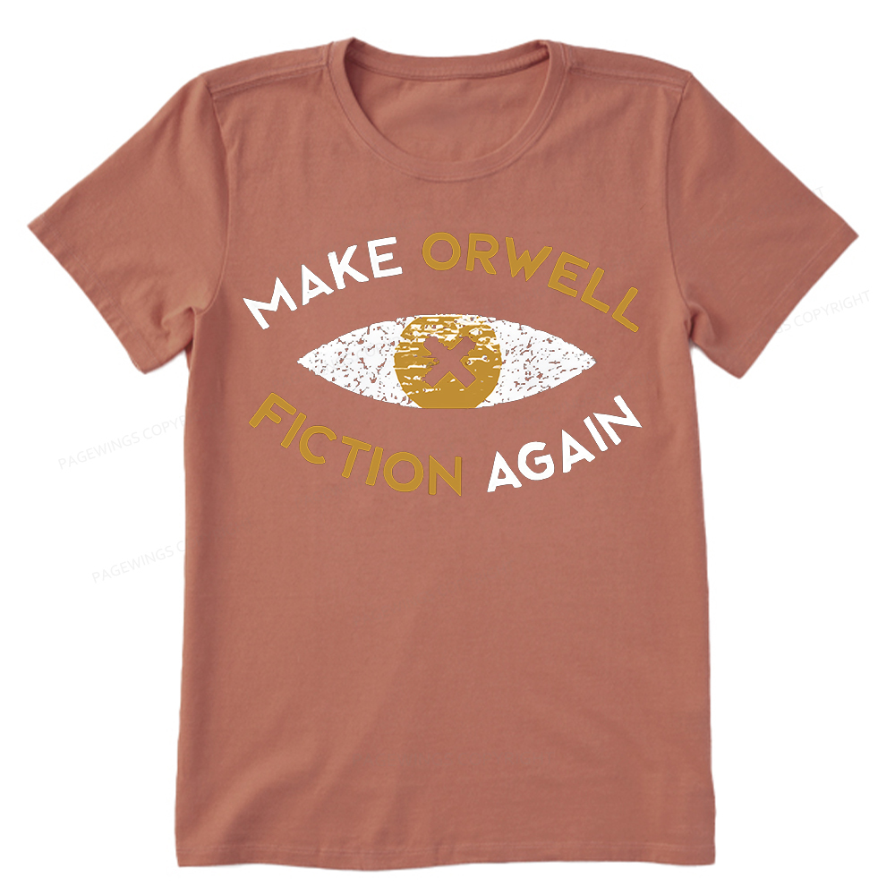 Pagewings Make Orwell Fiction Again - Dystopian Literature Philosophy Unisex Classic T-shirt