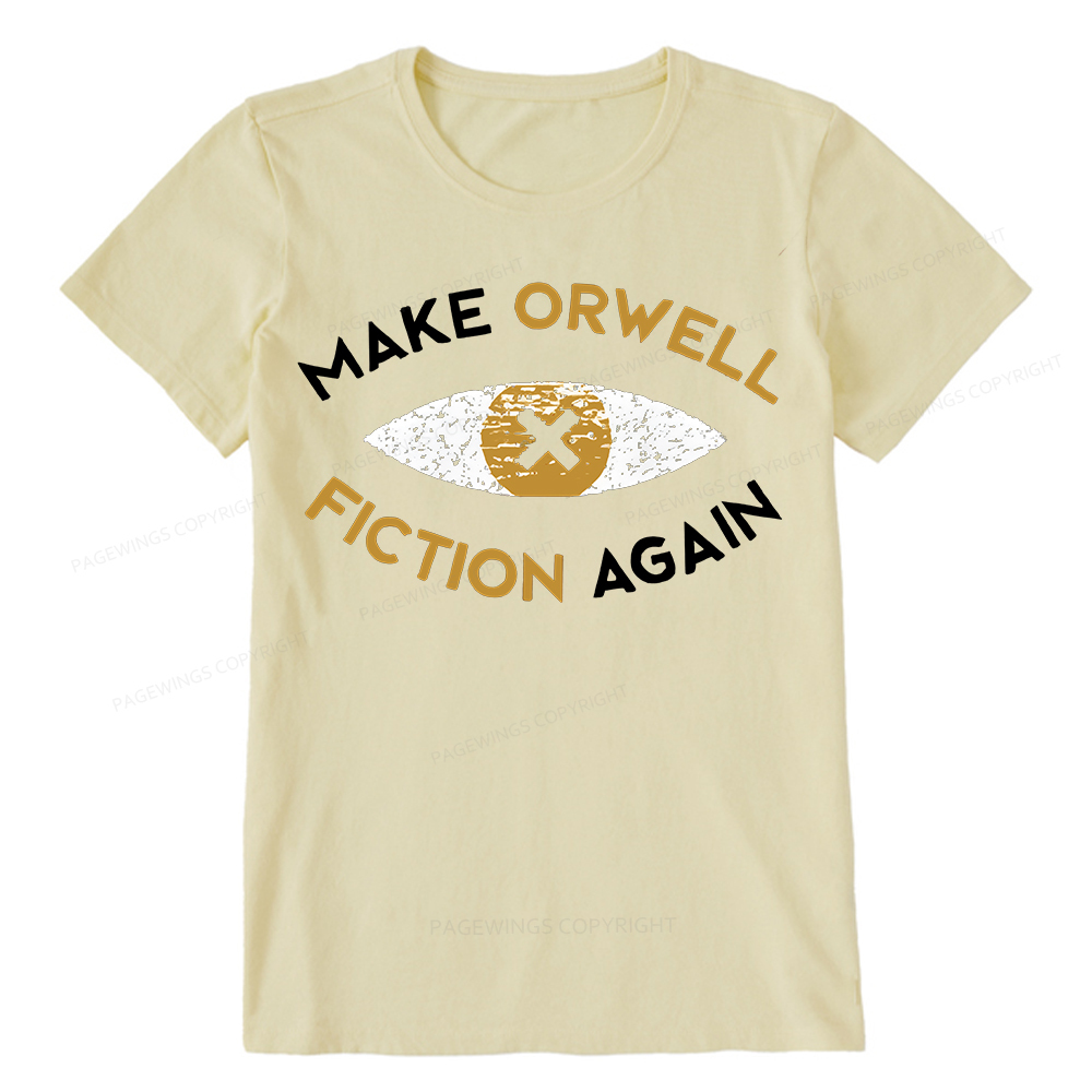 Pagewings Make Orwell Fiction Again - Dystopian Literature Philosophy Unisex Classic T-shirt