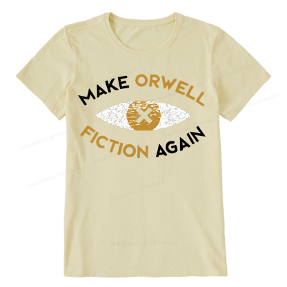 Pagewings Make Orwell Fiction Again - Dystopian Literature Philosophy Unisex Classic T-shirt