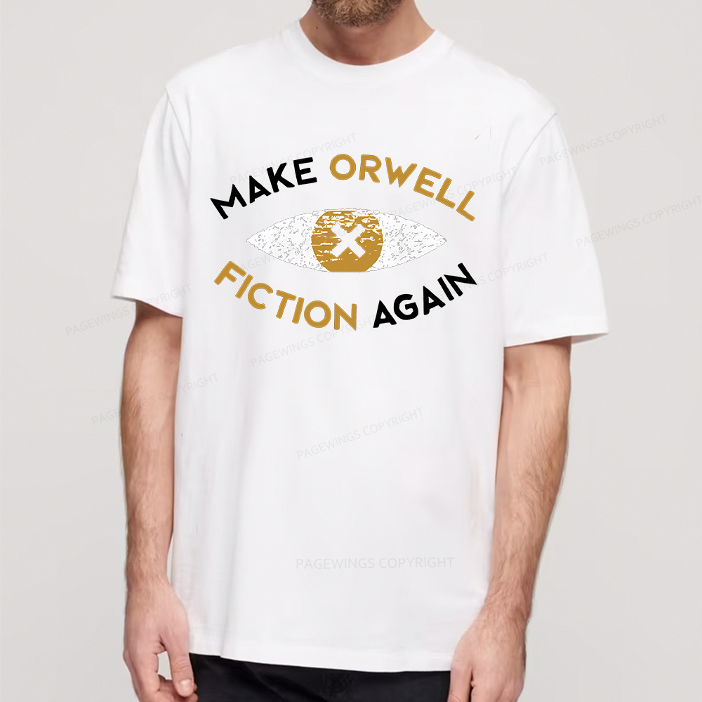 Pagewings Make Orwell Fiction Again - Dystopian Literature Philosophy Unisex Classic T-shirt