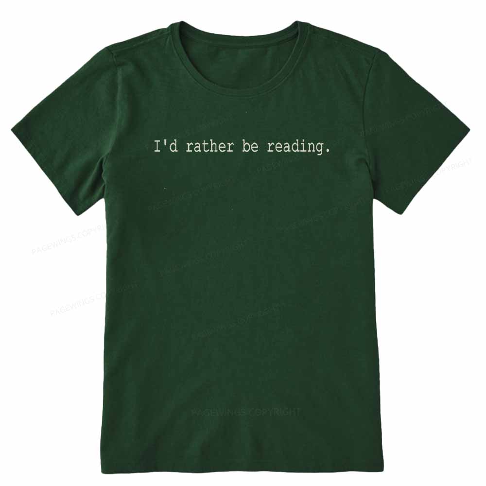 Pagewings I'd Rather Be Reading Unisex Classic T-shirt