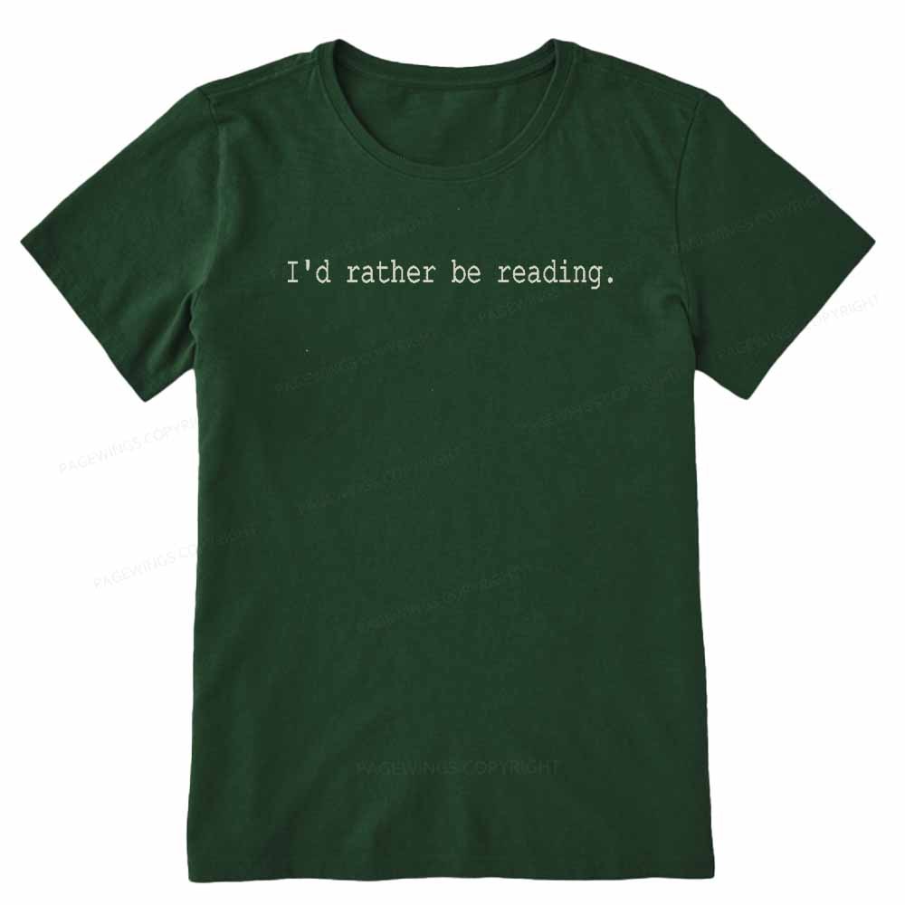 Pagewings I'd Rather Be Reading Unisex Classic T-shirt