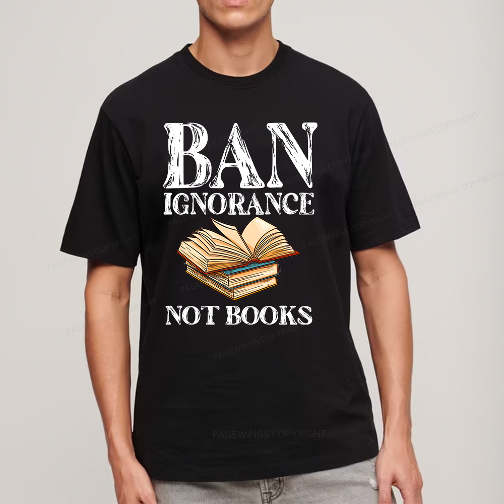 Pagewings Ban Ignorance Not Books Unisex Classic T-shirt