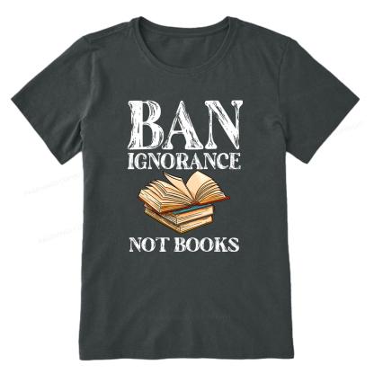 Pagewings Ban Ignorance Not Books Unisex Classic T-shirt