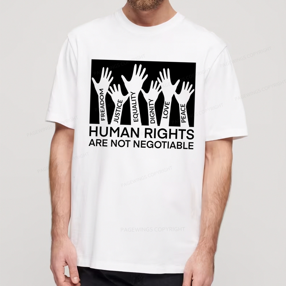 Pagewings Human Rights Are Not Negotiable Shirt Unisex Classic T-shirt