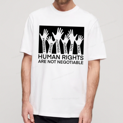 Pagewings Human Rights Are Not Negotiable Shirt Unisex Classic T-shirt