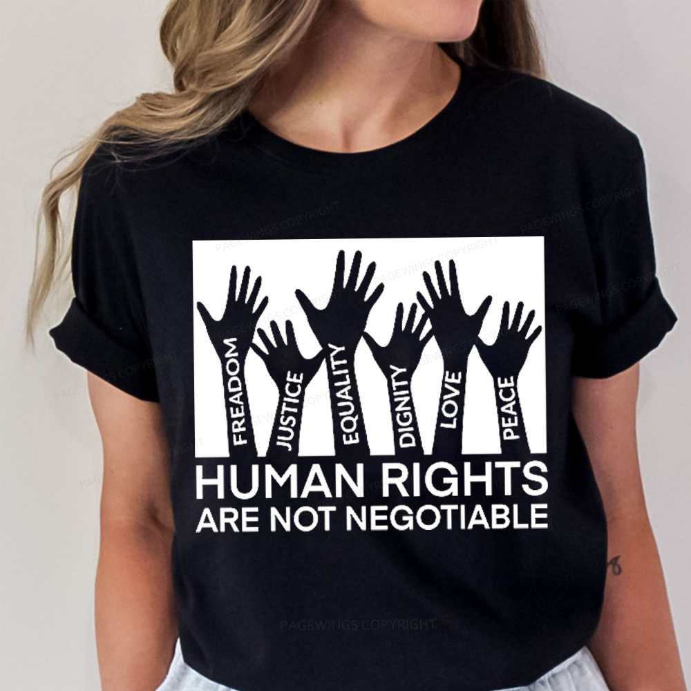 Pagewings Human Rights Are Not Negotiable Shirt Unisex Classic T-shirt