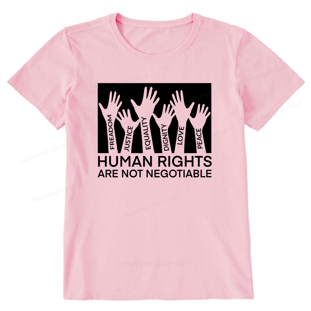 Pagewings Human Rights Are Not Negotiable Shirt Unisex Classic T-shirt