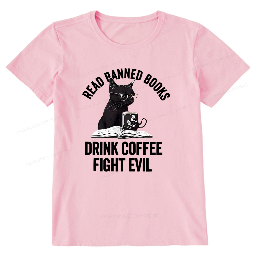 Pagewings Read Books Drink Coffee Fight Evil Shirt Unisex Classic T-shirt