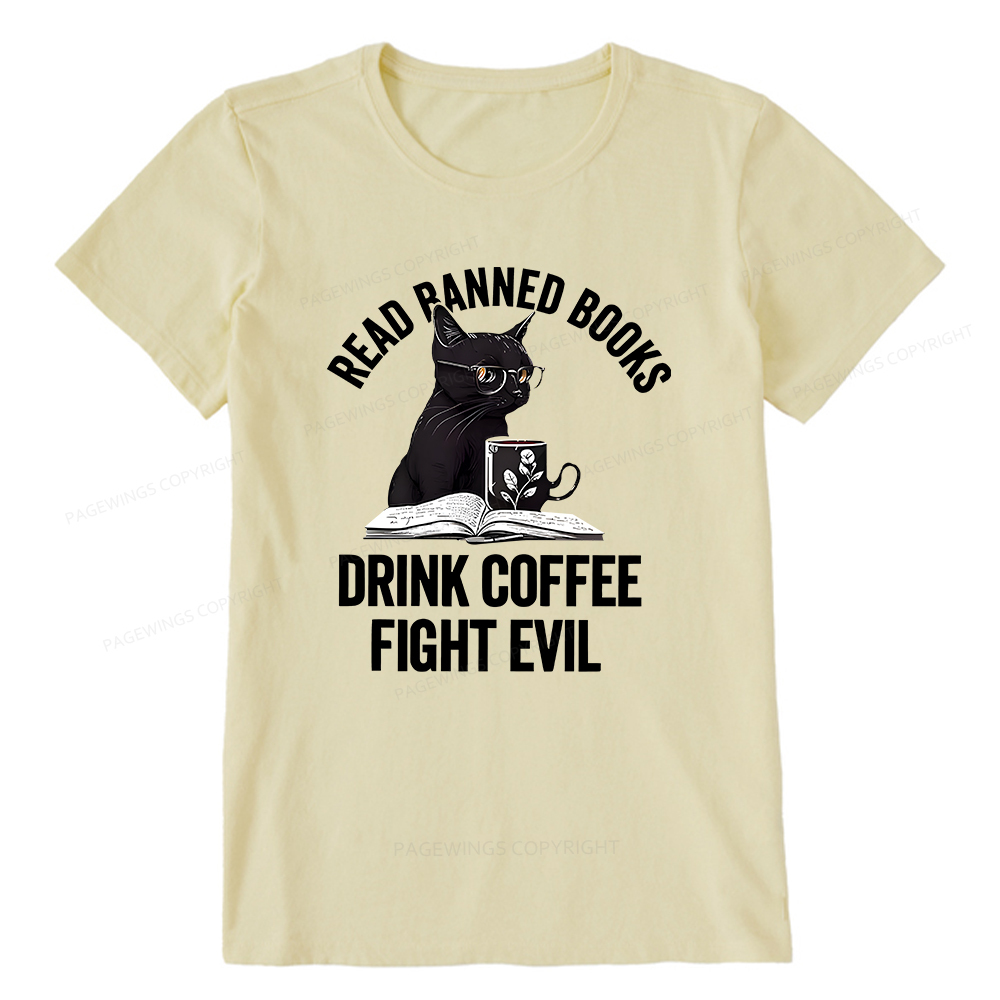 Pagewings Read Books Drink Coffee Fight Evil Shirt Unisex Classic T-shirt
