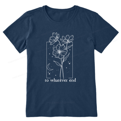 Pagewings To Whatever End Hoodie Unisex Classic T-shirt