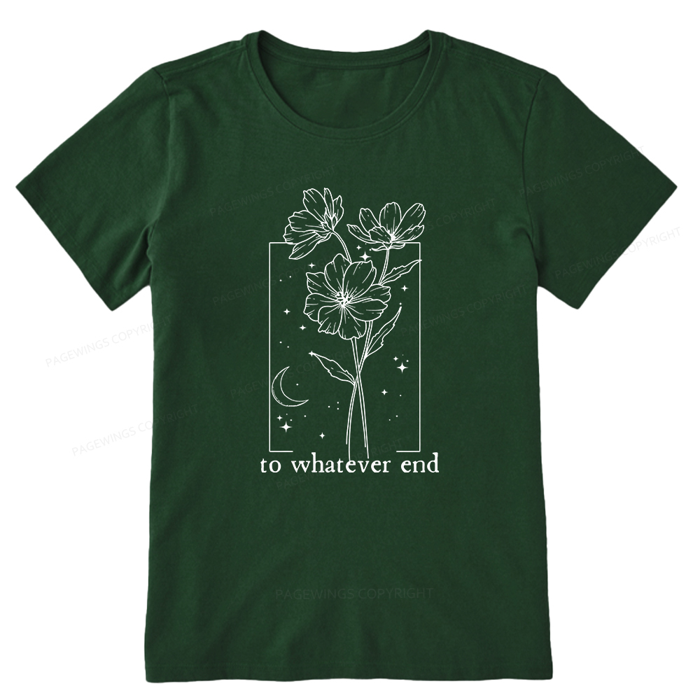 Pagewings To Whatever End Hoodie Unisex Classic T-shirt