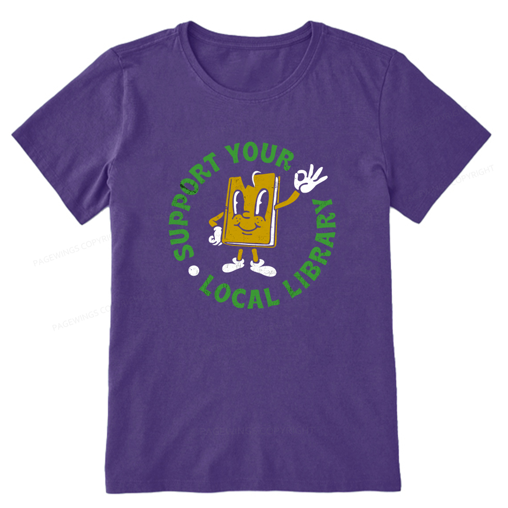 Pagewings Support Your Local Library Adult Unisex Classic T-shirt