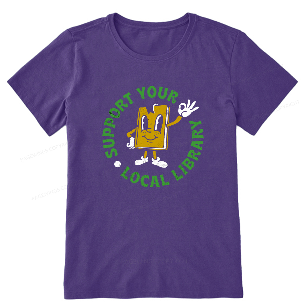 Pagewings Support Your Local Library Adult Unisex Classic T-shirt