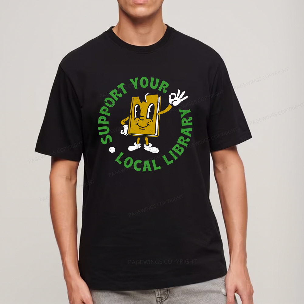 Pagewings Support Your Local Library Adult Unisex Classic T-shirt