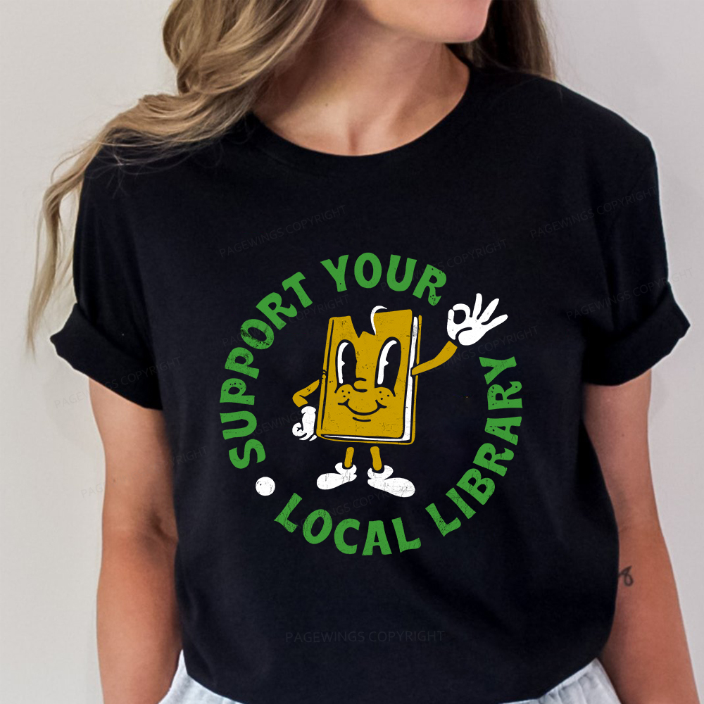 Pagewings Support Your Local Library Adult Unisex Classic T-shirt