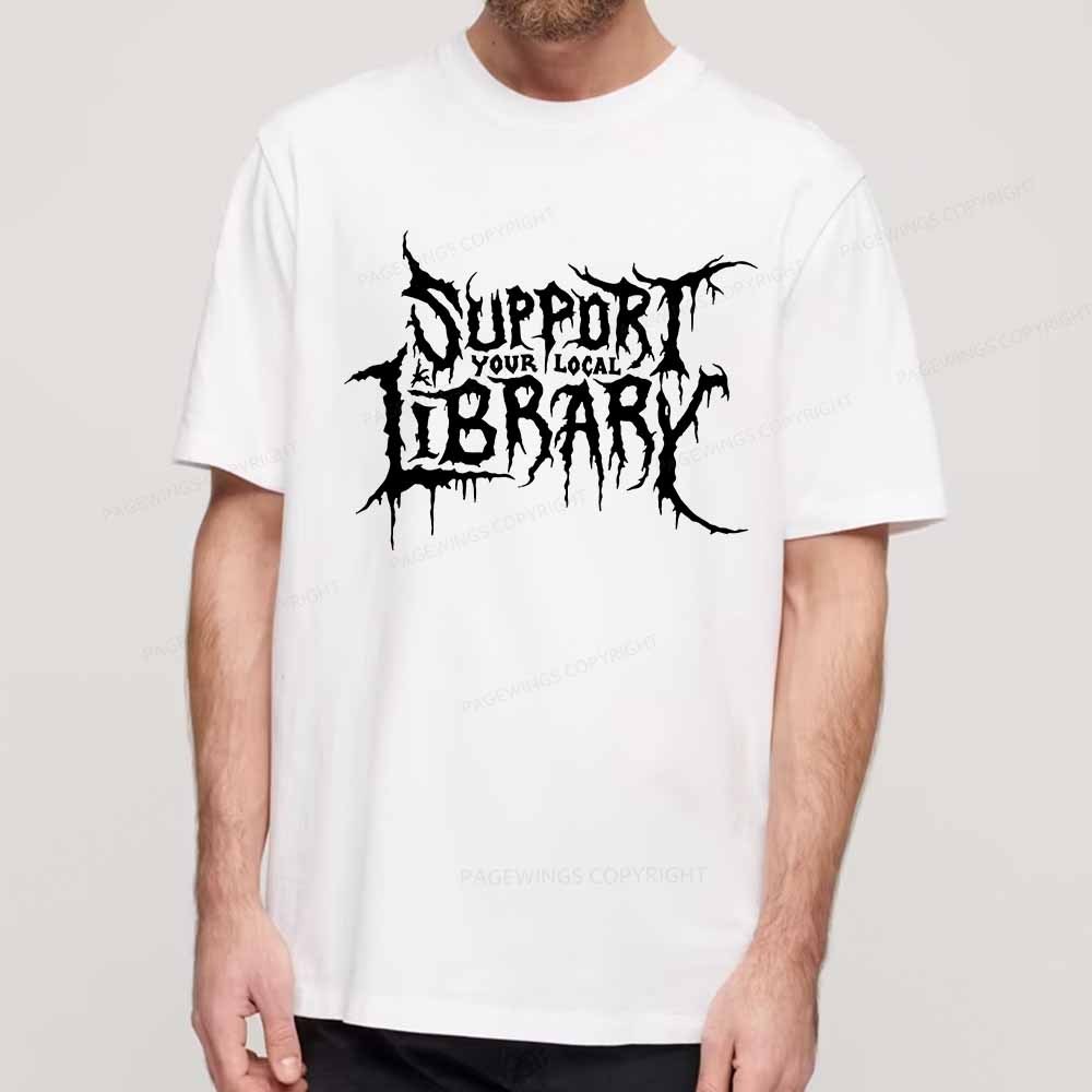 Pagewings Support Your Local Library Unisex Classic T-shirt