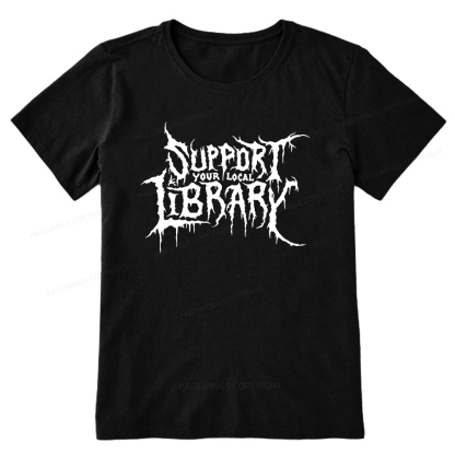 Pagewings Support Your Local Library Unisex Classic T-shirt