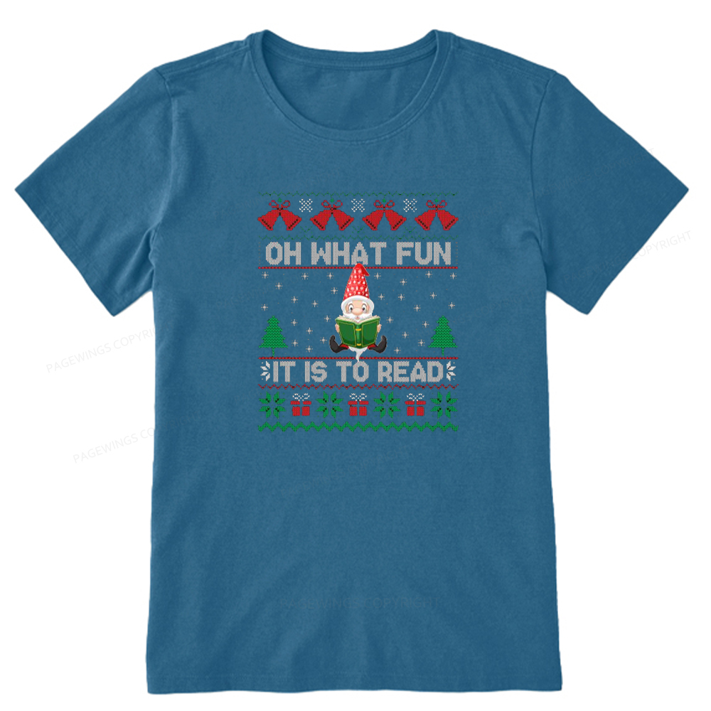 Pagewings Oh What Fun It Is To Read Unisex Classic T-shirt