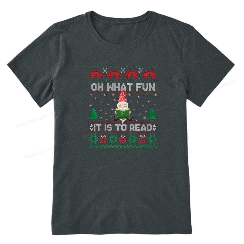 Pagewings Oh What Fun It Is To Read Unisex Classic T-shirt