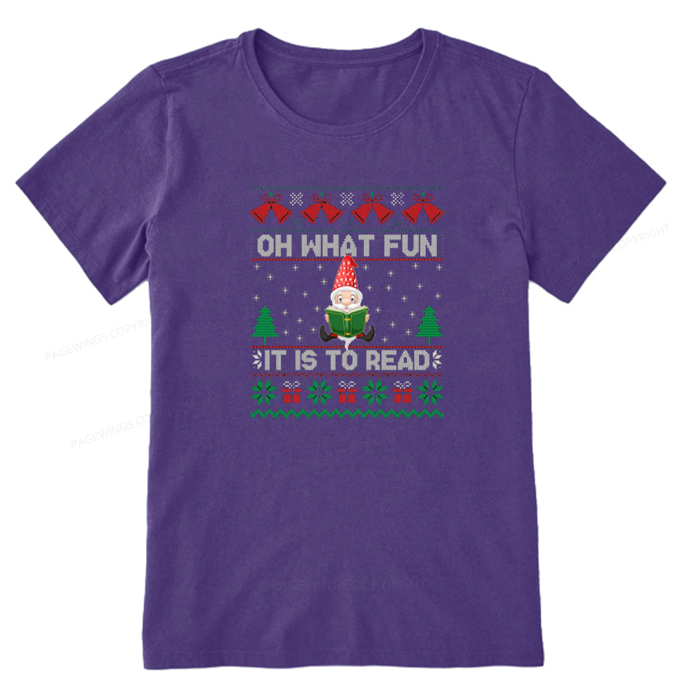 Pagewings Oh What Fun It Is To Read Unisex Classic T-shirt