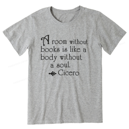 Pagewings A Room Without Books Is Like A Body Without A Soul Unisex Classic T-shirt