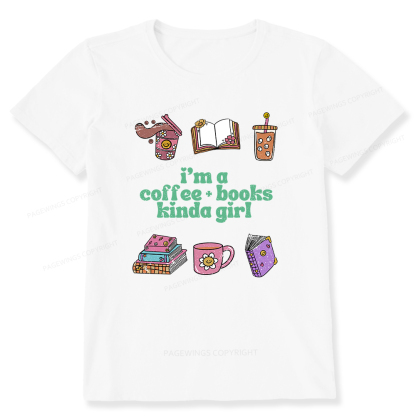 Pagewings I 'm A Coffee Books Kinda Girl Unisex Classic T-shirt