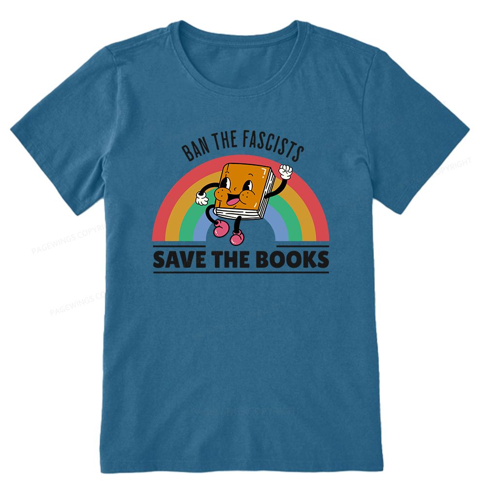 Pagewings Ban The Fascists Save The Books Shirt Unisex Classic T-shirt
