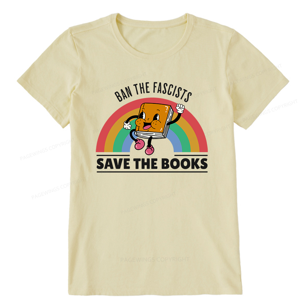 Pagewings Ban The Fascists Save The Books Shirt Unisex Classic T-shirt