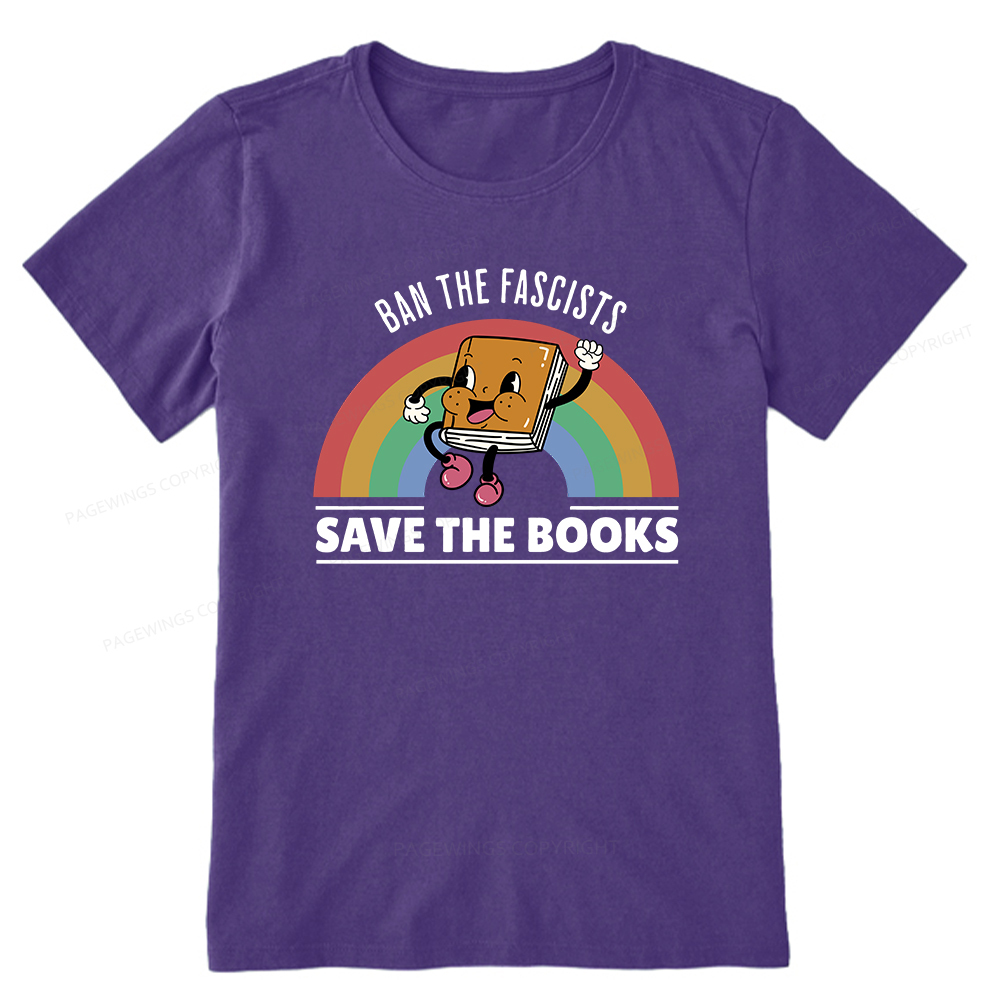 Pagewings Ban The Fascists Save The Books Shirt Unisex Classic T-shirt
