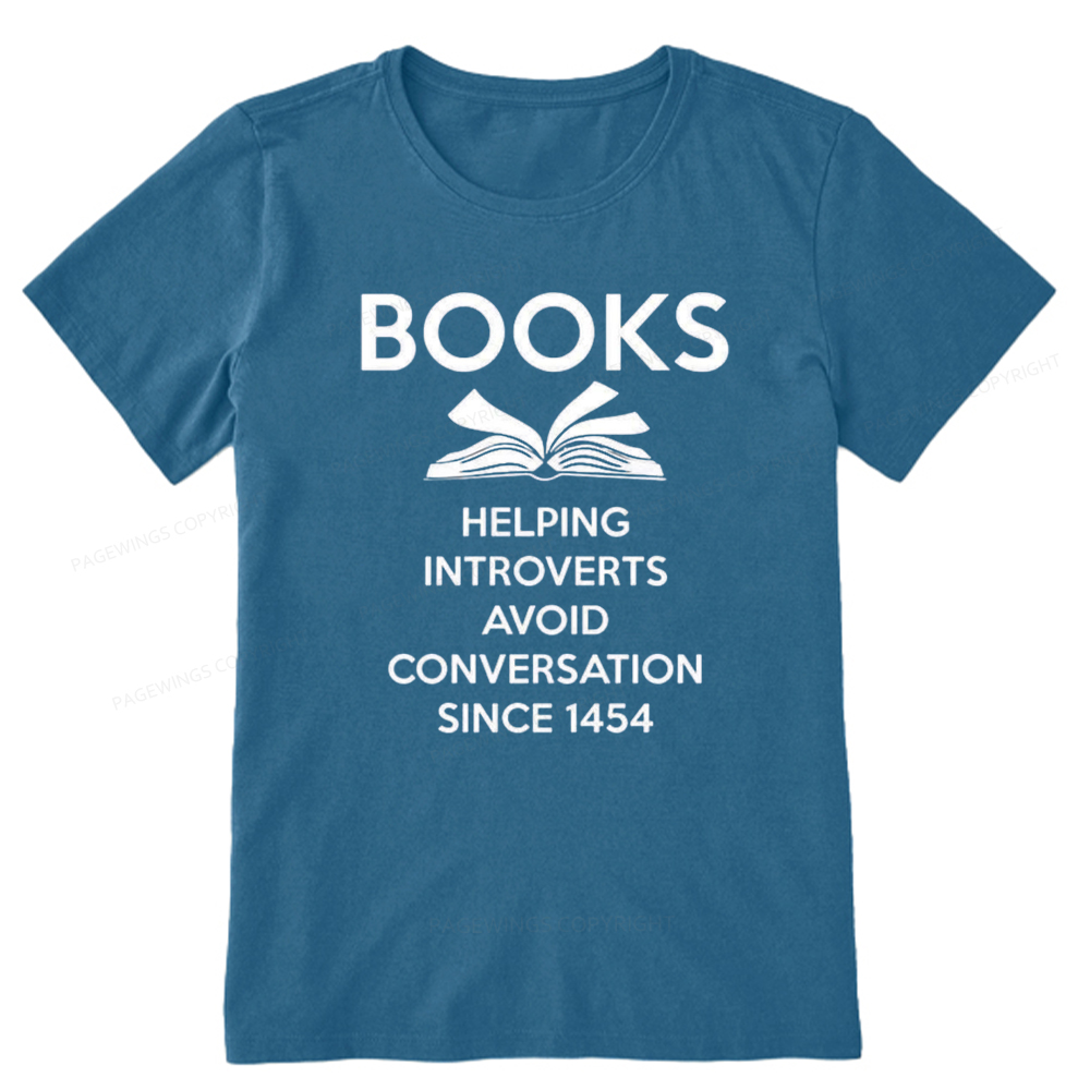Pagewings Books Helping Introverts Avoid Conversation Since 1454 Unisex Classic T-shirt