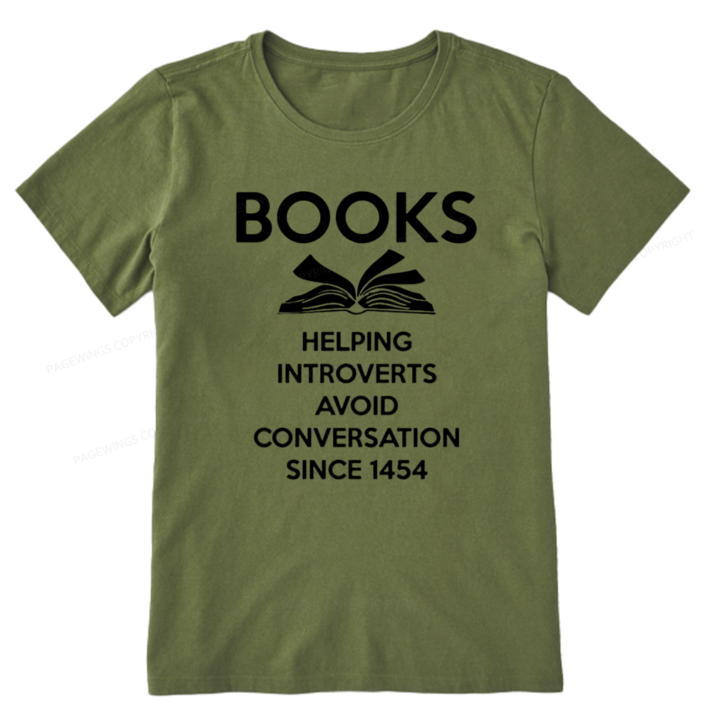 Pagewings Books Helping Introverts Avoid Conversation Since 1454 Unisex Classic T-shirt